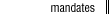mandates